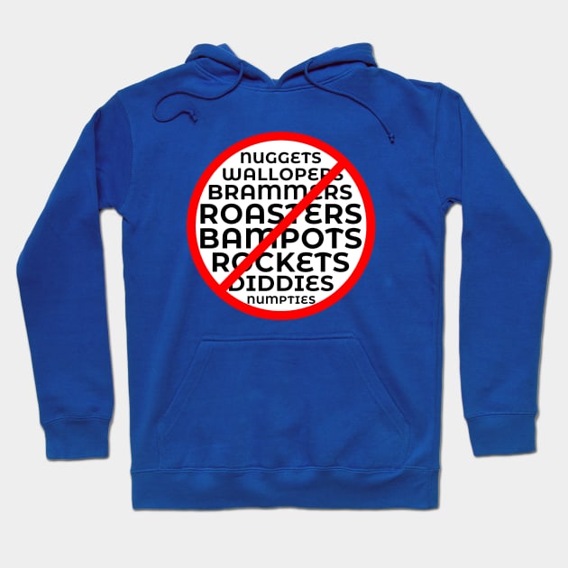 Scottish No Numpties etc Hoodie by TimeTravellers